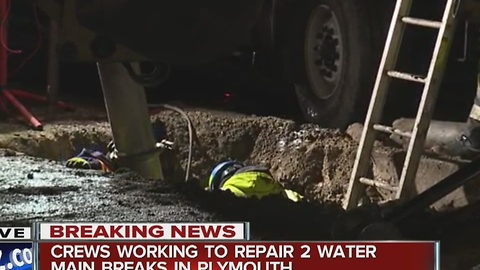 Crews working on water main breaks in Plymouth