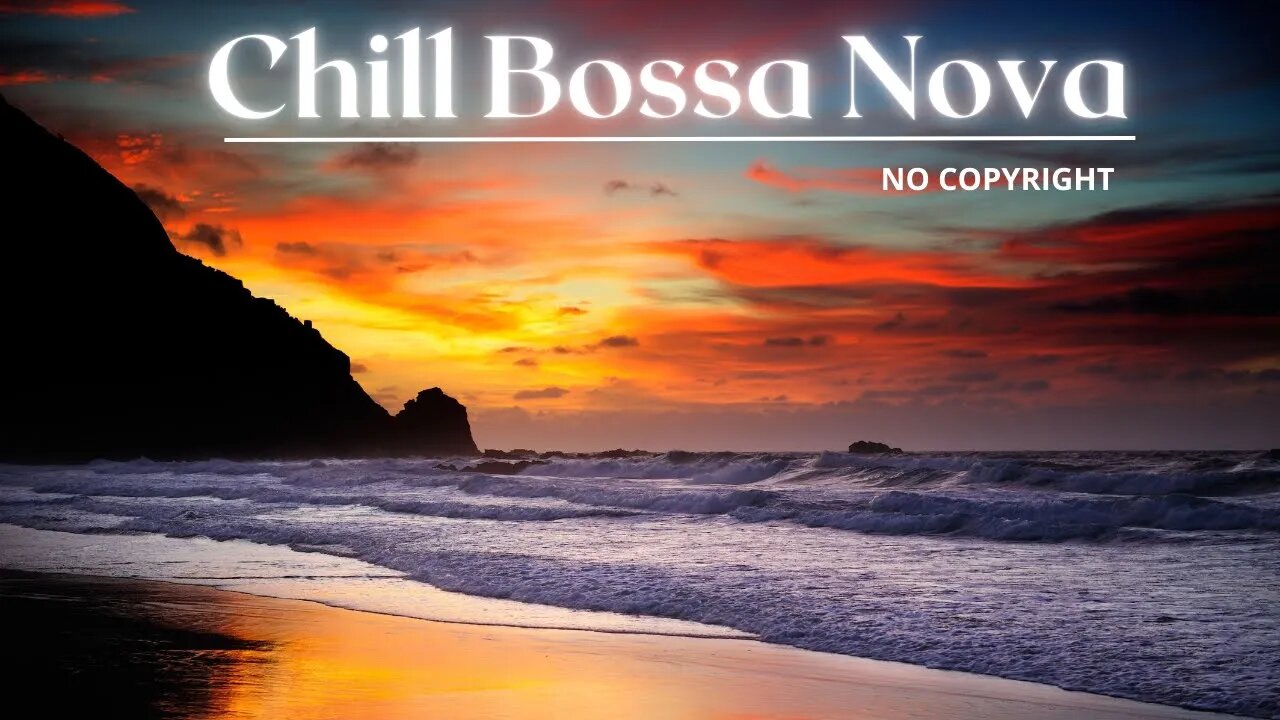 Chill Bossa Nova #relaxingbossanova #restaurantmusic #bossanovajazz