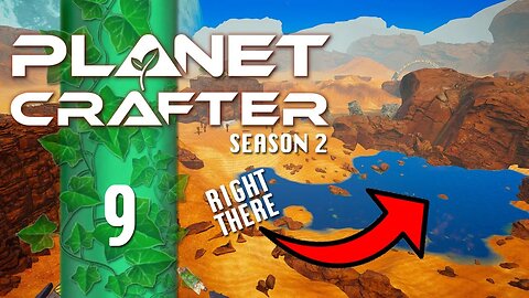 How this ONE Build Unlocks Unlimited Water Access! | Planet Crafter S2E9