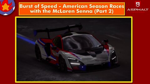 BoS - American Season Races w/ McLaren Senna (Part 2) | Asphalt 9: Legends for Nintendo Switch