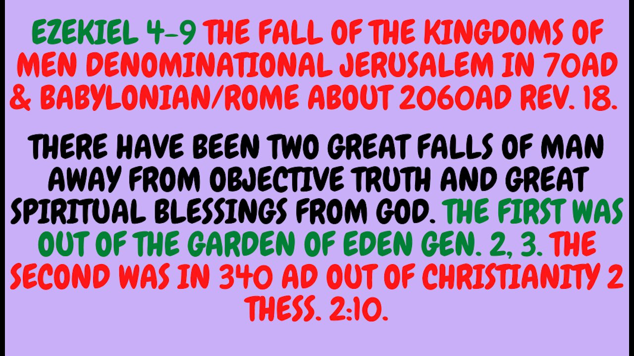 Ezek. 4-9. OUR LORD'S GAVE TO US A STRONG DELUSION TO BELIEVE OTHERWISE, BUT THERE HAVE NOT BEEN CHRISTIANS ON THIS EARTH FOR 1680 YEARS UNTIL NOW!