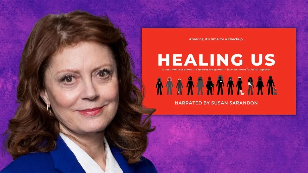 “Healing Us” Doc Pushes The Right Buttons On Single-Payer Healthcare