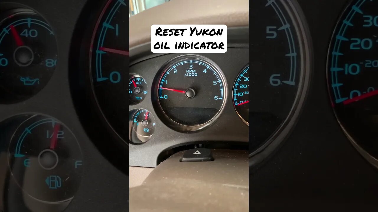 Reset Oil Indicator 2013 GMC Yukon