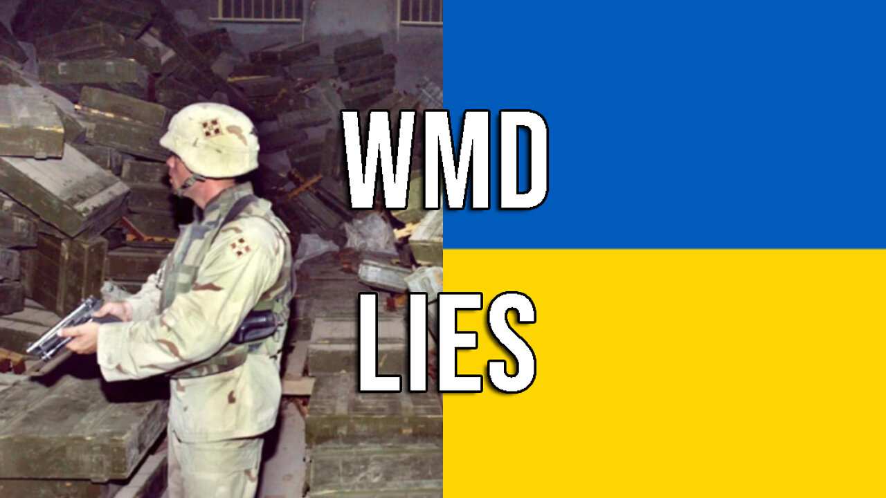 US Lied About WMD in Iraq & Now in Ukraine