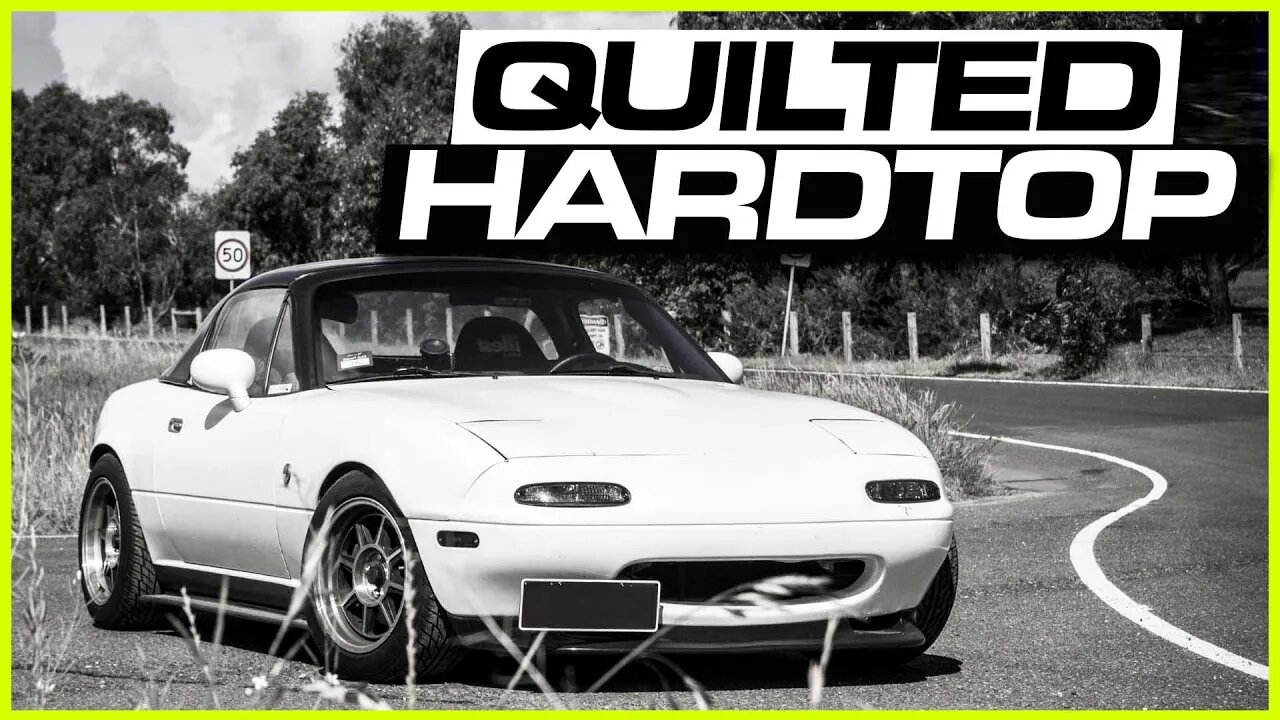 DIY Quilted Hardtop Roof Lining - Mazda MX-5 Miata