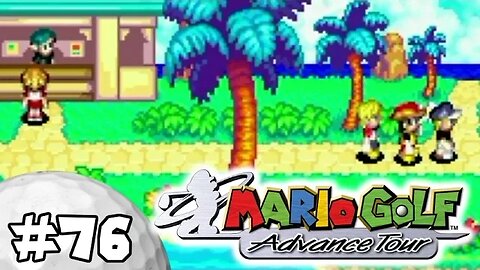 Mario Golf Advance Tour Walkthrough Part 76: Tidy Up
