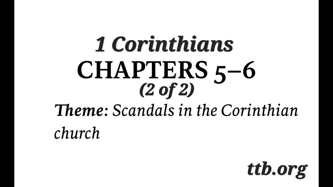 1 Corinthians Chapter 5-6 (Bible Study) (2 of 2)