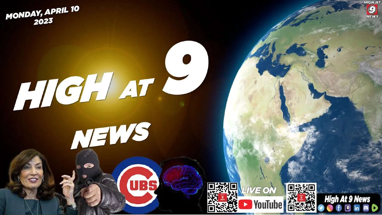 High At 9 News : Monday April 10th, 2023