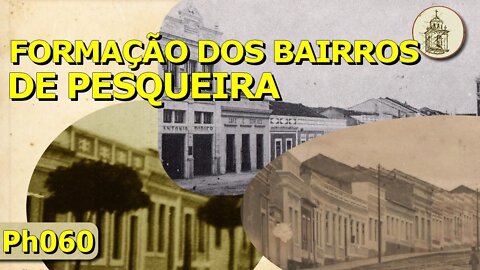 Formação dos bairros mais antigos de Pesqueira | Ph060