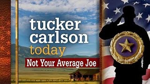 Not Your Average Joe | Tucker Carlson Today (Full episode)