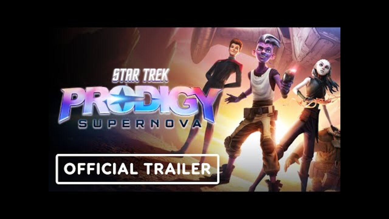 Star Trek Prodigy: Supernova - Official Announcement Trailer