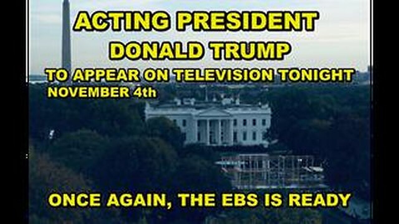 Trump To Appear On Television Tonight Nov. 4th To Announce The Fraud And No Election.