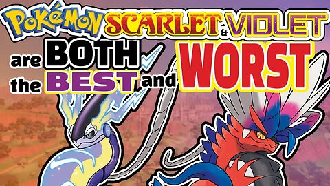 Pokemon Scarlet and Violet are both the Best and Worst Pokemon Games Yet.