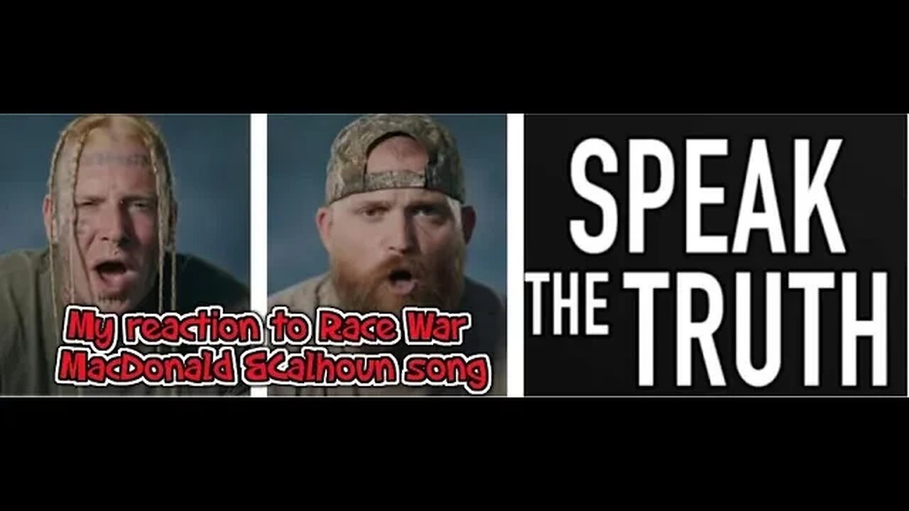 Tom MacDonald & Adam Calhoun- Race War- my comments and reaction