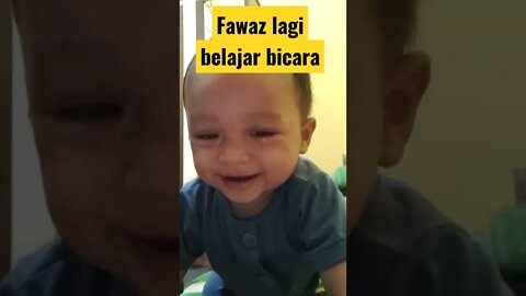 #Short video fawaz haikal lagi belajar bicara