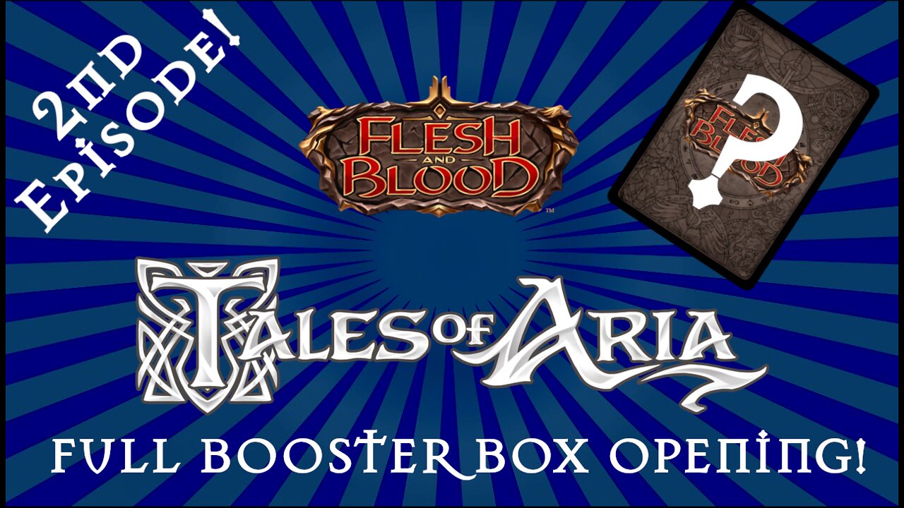 Trash & Treasures Booster Box Opening 02 | Flesh & Blood: Tales of Aria 1st Edition