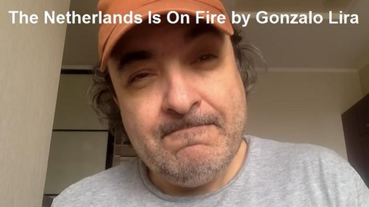 THE NETHERLANDS IS ON FIRE BY GONZALO LIRA