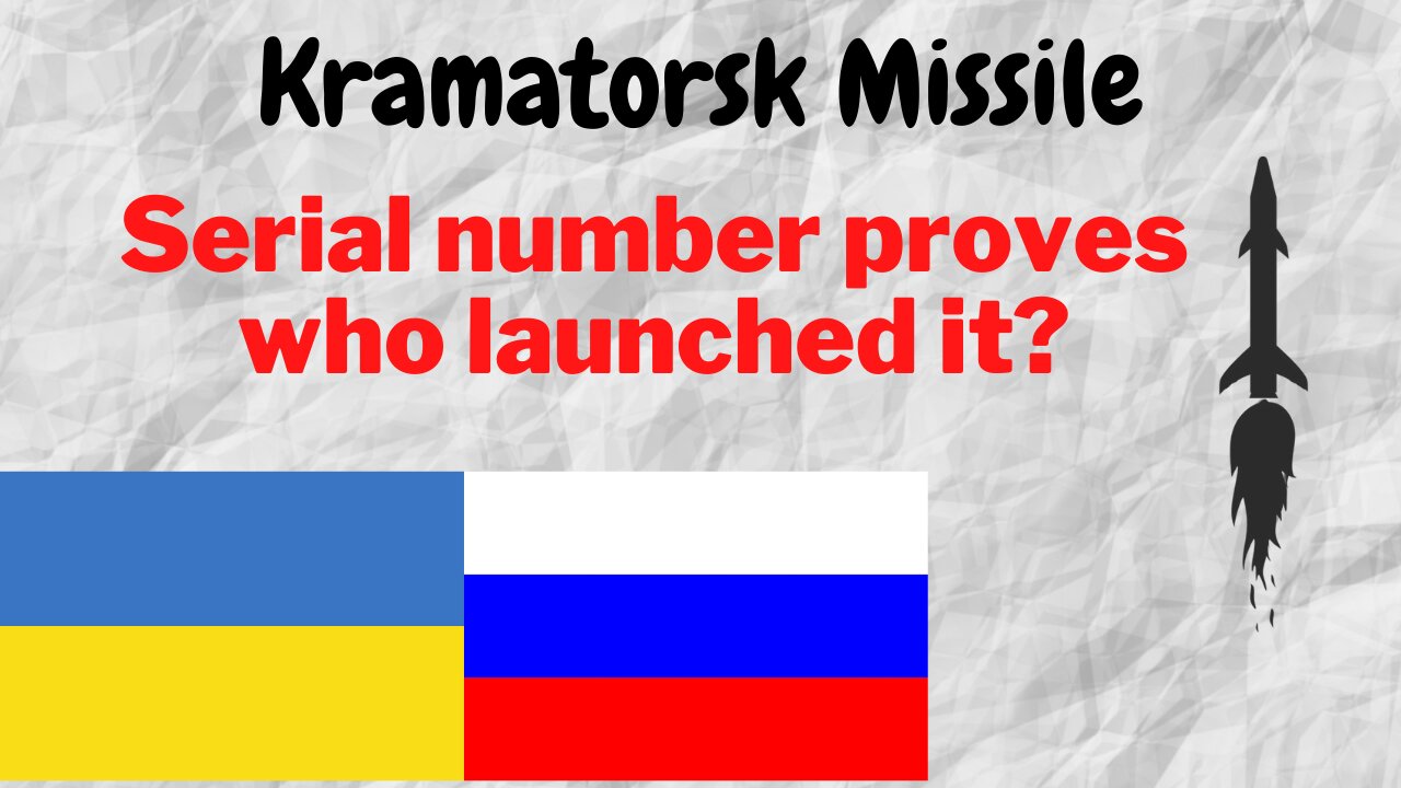 Kramatorsk - Missile - Serial number means nothing? - Sinister messages on weapons. My opinion.