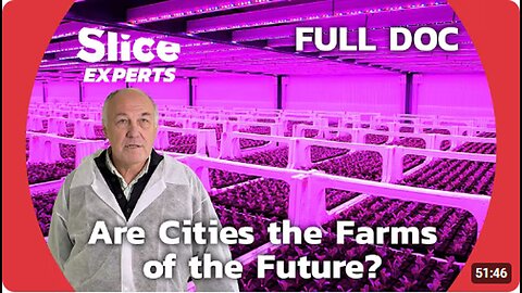 Cities of Tomorrow: Vertical Farms