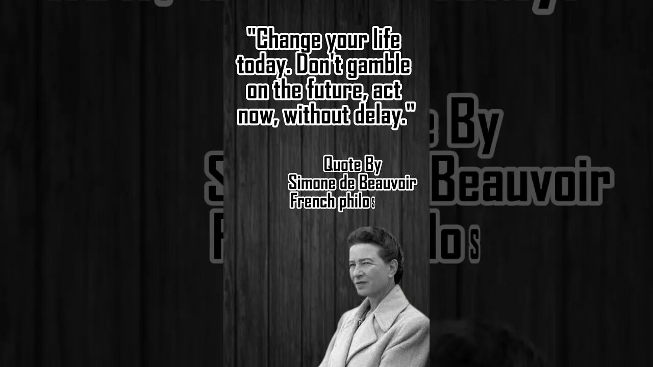 Quote By Simone de Beauvoir | #quotes | #ancientphilosophy | #motivation | #deepthoughts | #quote