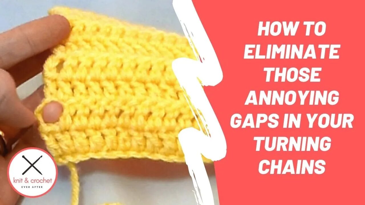 How to Eliminate The Gaps From Turning Chains Crochet Tutorial