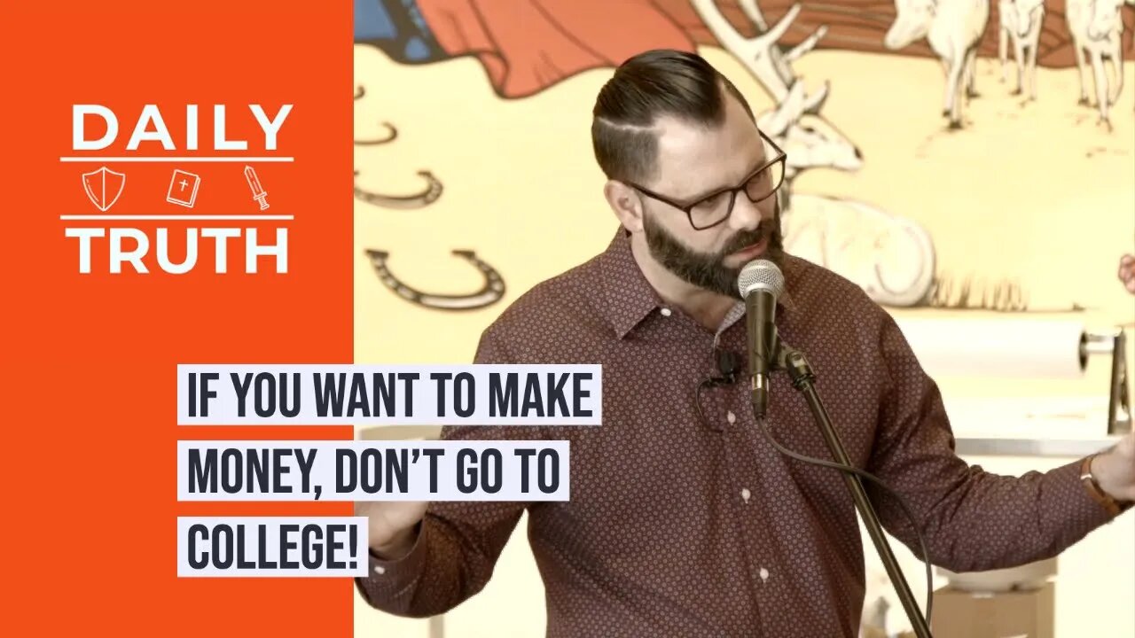 If You Want To Make Money, DON’T Go To College!