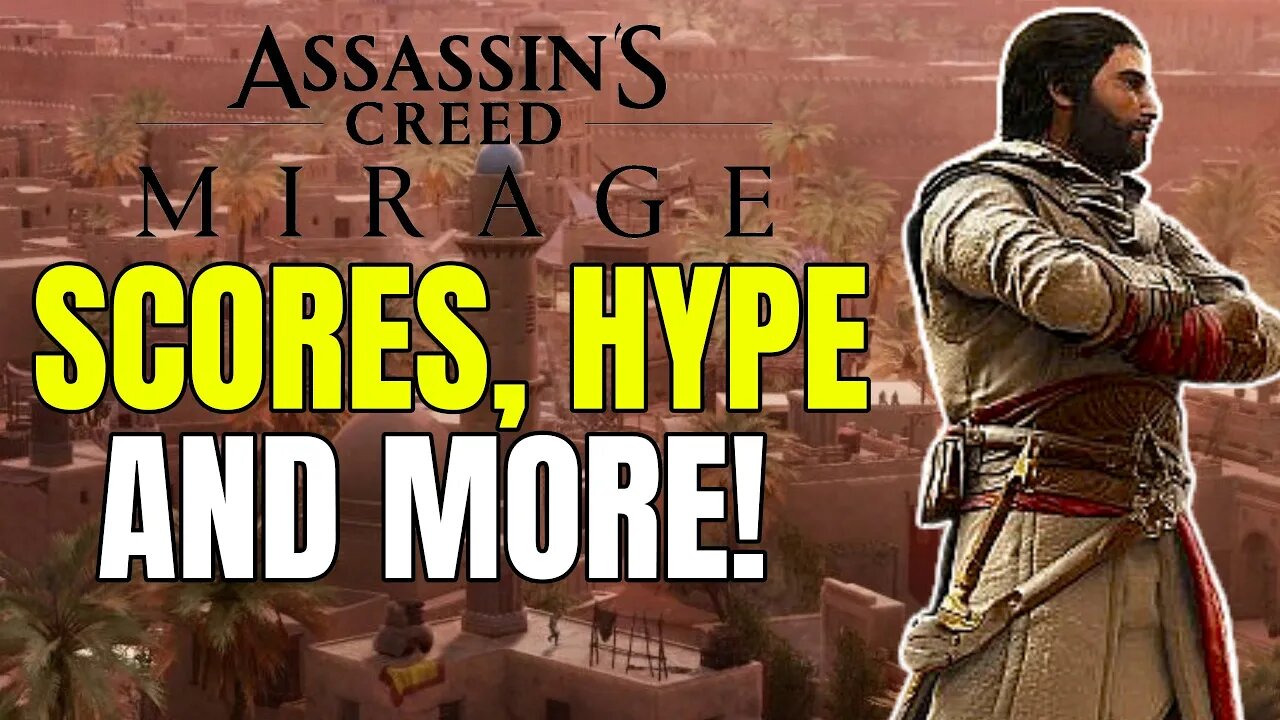 Final Thoughts On Assassin's Creed Mirage Before Release | Review Scores, Excitement & More