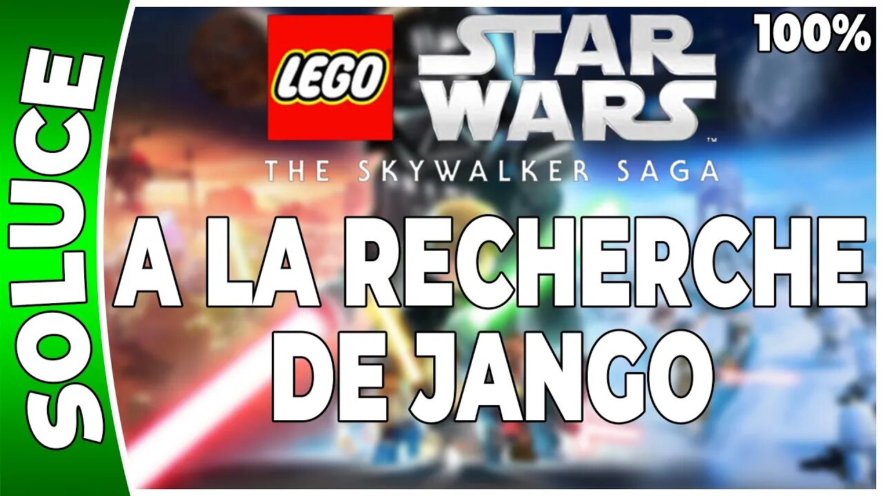 LEGO Star Wars : La Saga Skywalker - A LA RECHERCHE DE JANGO - 100% - Minikits et défis [FR] [PS5]