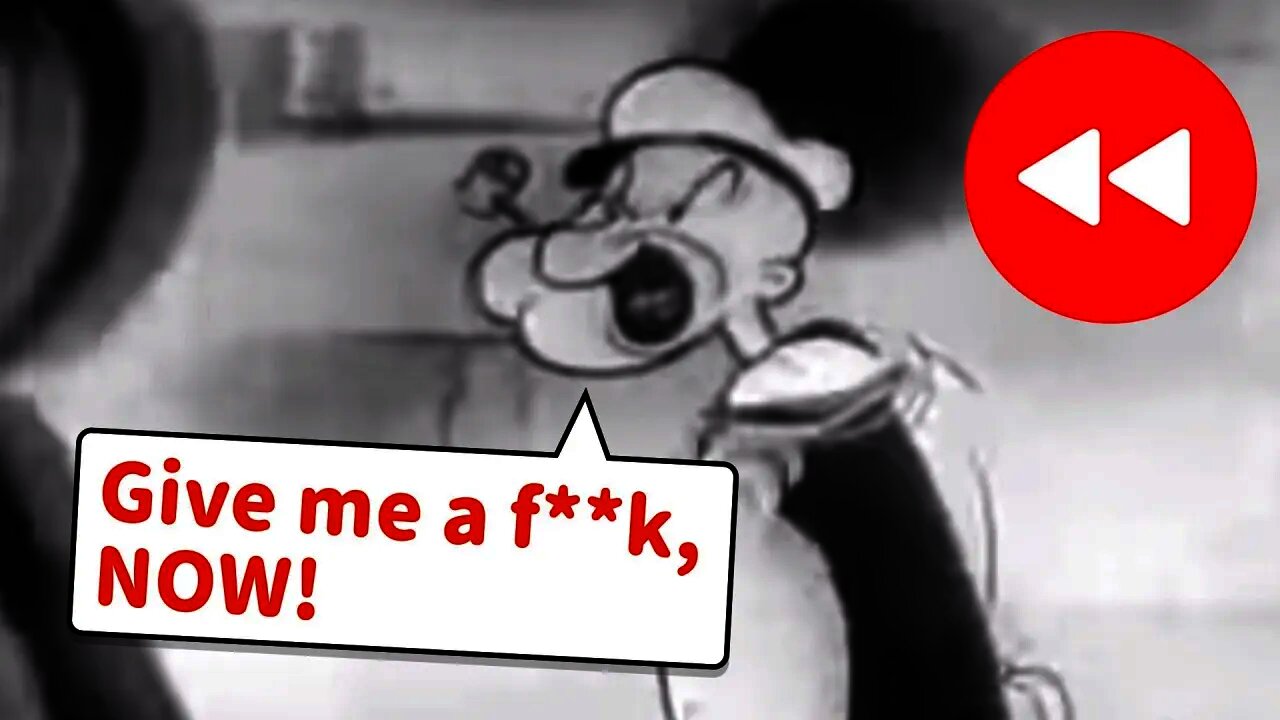 把大力水手倒帶播放會聽到「Give me a f*#k」?那些倒帶之後發現的事!