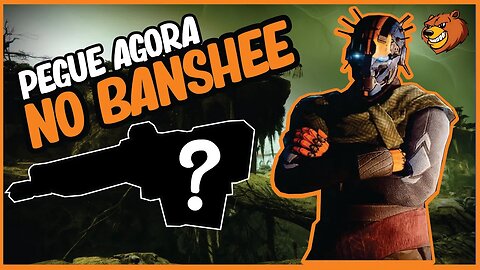 DESTINY 2 │ URGENTE PEGUE ESSA ARMA COM O BANSHEE AGORA