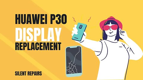 HUAWEI, P30, screen, display, replacement, repair video