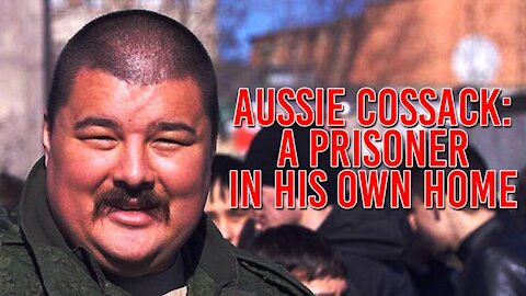 The Aussie Cossack Gives His FIRST INTERVIEW After Being Released From Jail