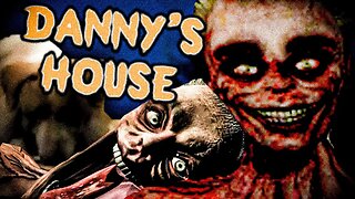 Danny's House (Gameplay) | Just Don't Hurt The Dog!