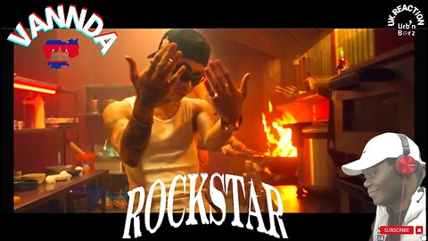 🇰🇭 Urb’n Barz reacts to VANNDA - VANNDA - ROCKSTAR (HOT BOY II - ONE SHOT MV)