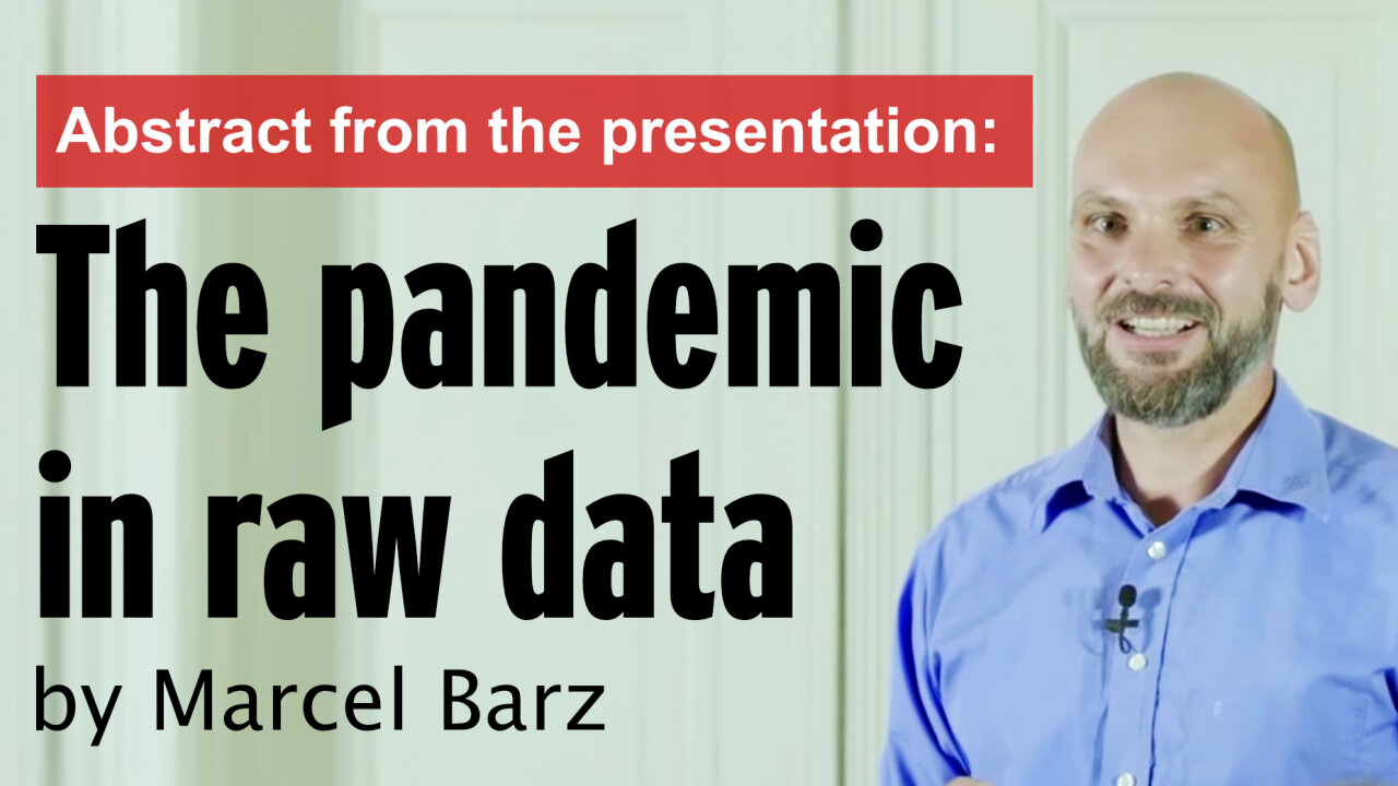 Short version from the presentation: The pandemic in raw data – by Marcel Barz | www.kla.tv/21723