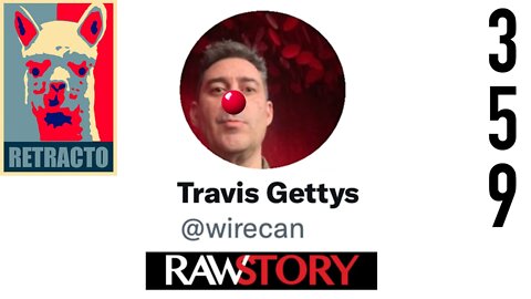 RETRACTO 359: RawStory's Travis Gettys retracts FALSE info on Fed. Judge rulings in Veritas FBI case