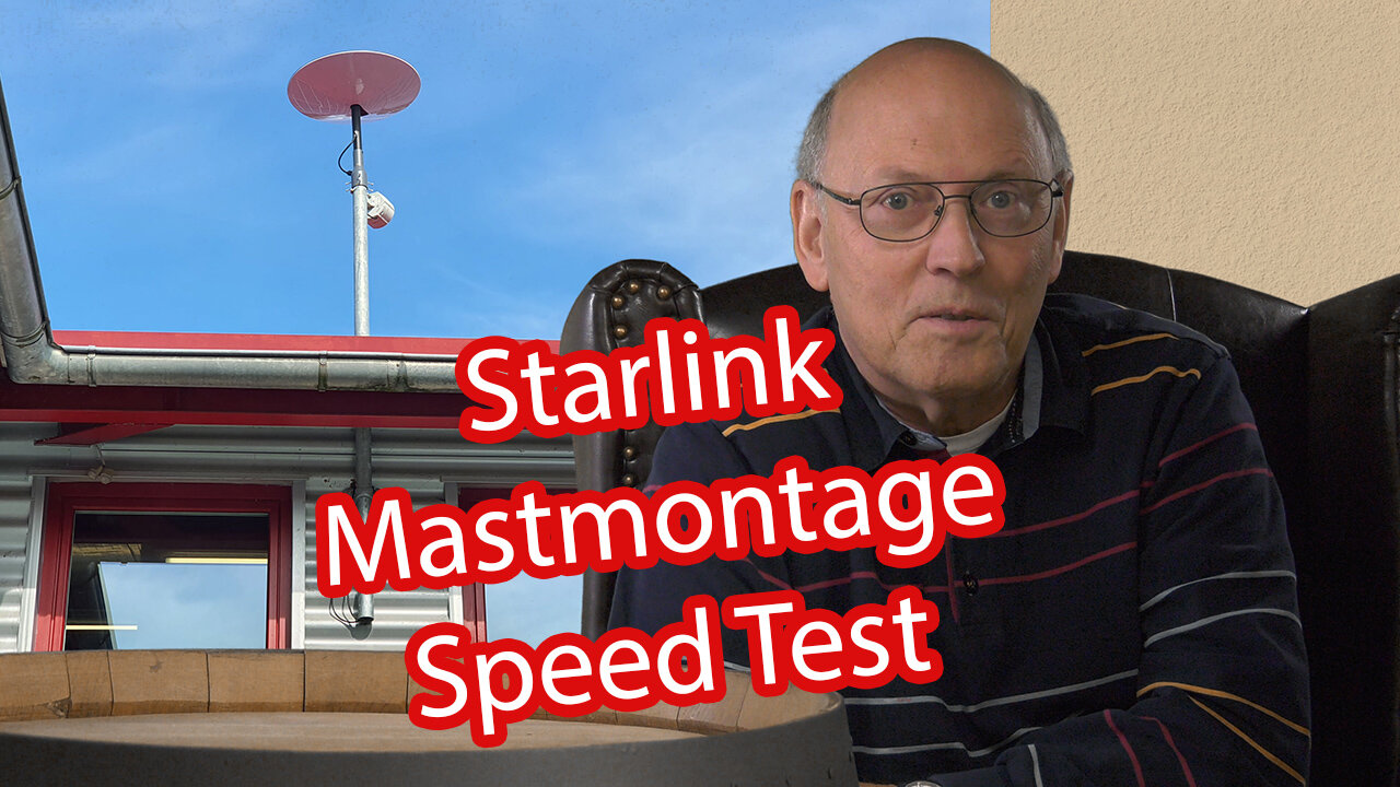 Starlink - Montage am Mast - Geschwindigkeit 2022