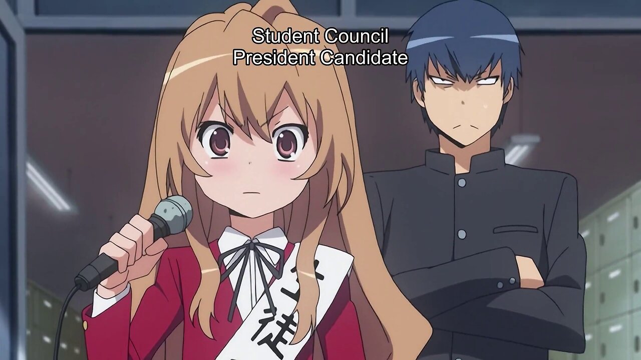 Toradora - Taiga wants to become council president