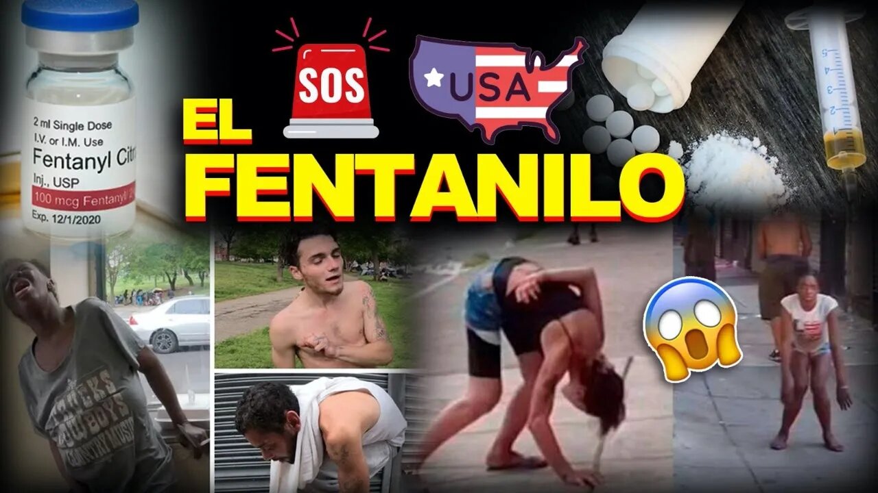 🔴🔥EL FENTANILO - SOS USA 🔥