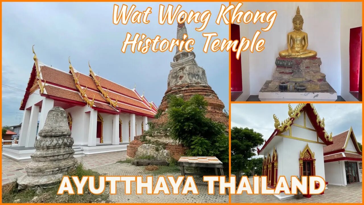 Wat Wong Khong วัดวงษ์ฆ้อง - Renovated Historic Temple - Ayutthaya Thailand 2023