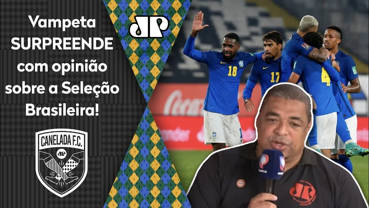 "Eu VOU FALAR: NENHUM desses caras da Seleção JOGA MAIS que o..." Vampeta SURPREENDE!