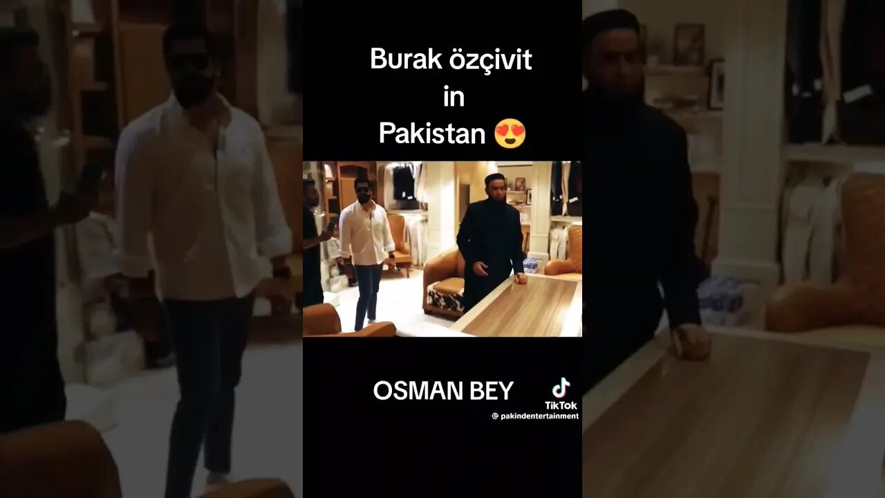 Burak in Pakistan ❤️😍#burakozcivit #osman #burakinpakistan