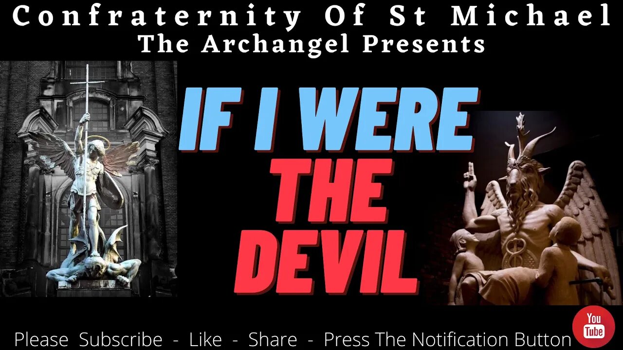 If I Were The Devil.. Paul Harvey, Warning To The World - (C O S M T A) Confraternity Of St. Michael