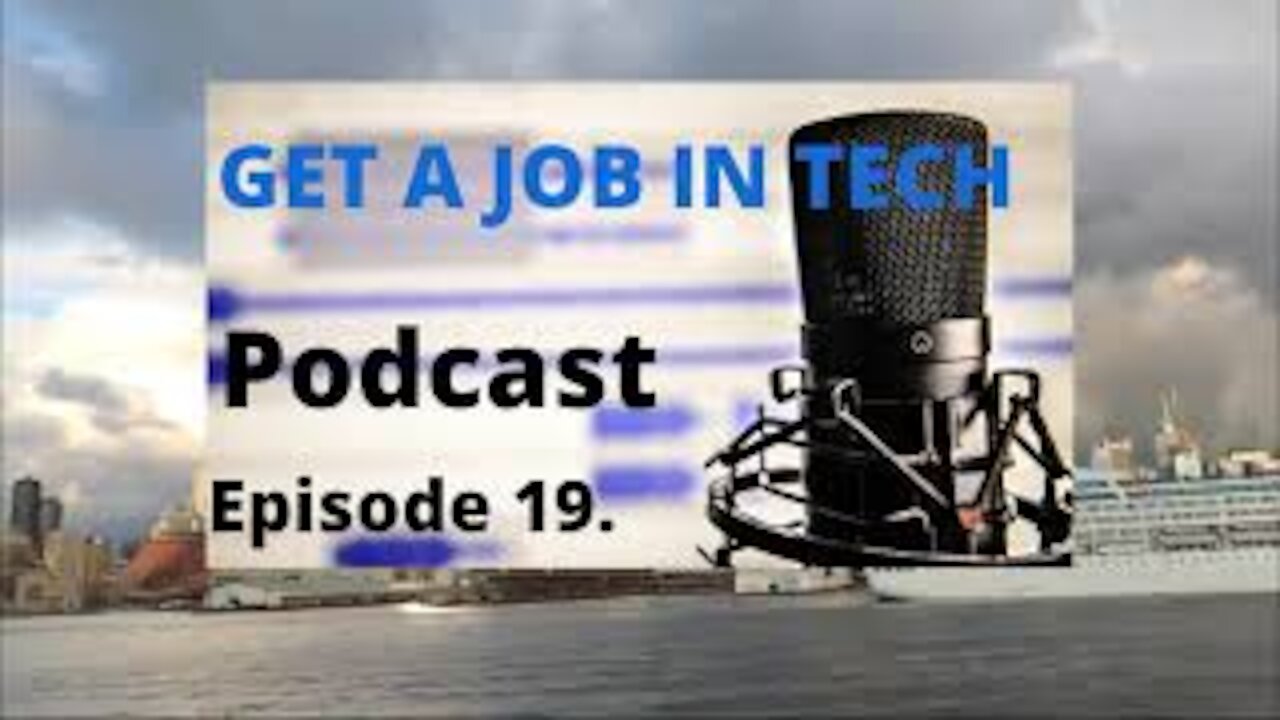 Episode 19. interview and job search strategies that work ( GetajobinTECH Podcast ) #getajobintech