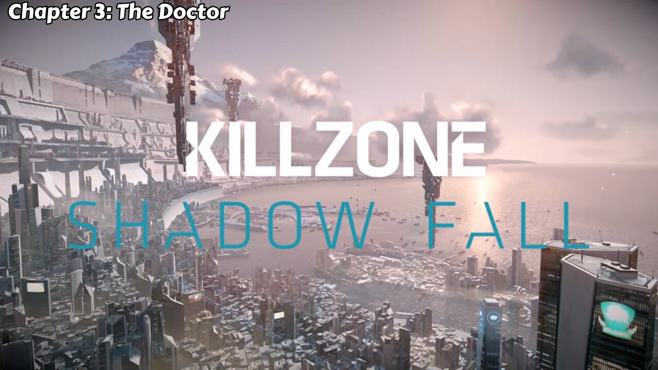 Killzone: Shadow Fall - Part 3 - The Doctor