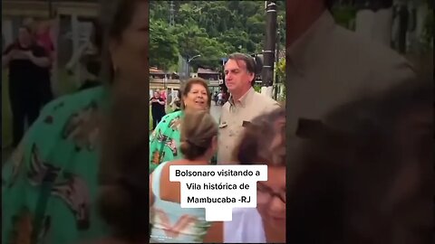 Bolsonaro visitando a Vila história de Mambucaba Rio de Janeiro RJ