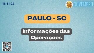 PAULO-SC Informações das Operações