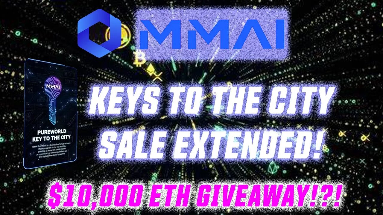 #MMAI KEY TO THE CITY SALE EXTENDED! $10,000 #ETH #GIVEAWAY!