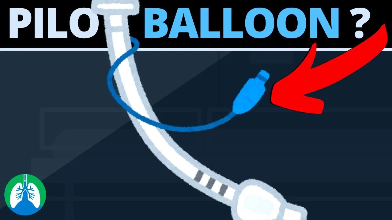 What is a Pilot Balloon? (TMC Practice Question) | ET Tube Intubation