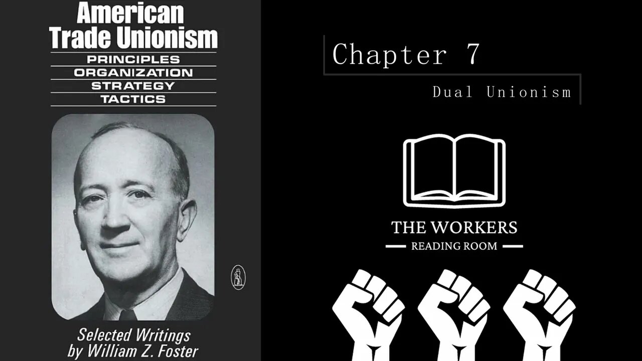 American Trade Unionism Chapter 7: Dual Unionism